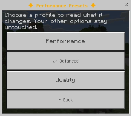 Performance, Balanced and Quality lighting presets